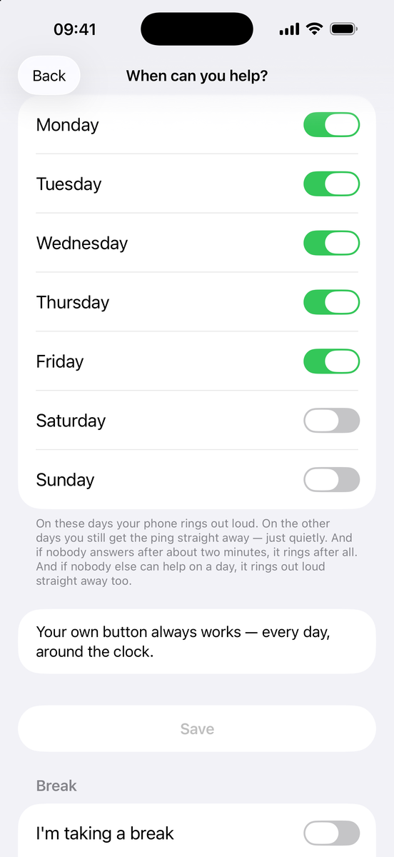 When can you help? – weekdays and I'm taking a break